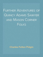 Further Adventures of Quincy Adams Sawyer and Mason Corner Folks