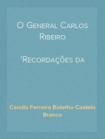 O General Carlos Ribeiro
Recordações da Mocidade