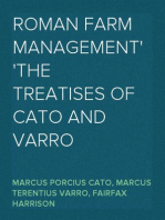 Roman Farm Management
The Treatises of Cato and Varro
