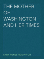 The Mother of Washington and Her Times