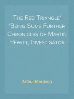 The Red Triangle
Being Some Further Chronicles of Martin Hewitt, Investigator