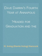 Dave Darrin's Fourth Year at Annapolis
Headed for Graduation and the Big Cruise