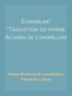 Evangeline
Traduction du poème Acadien de Longfellow
