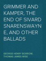 Grimmer and Kamper, The End of Sivard Snarenswayne, and Other Ballads