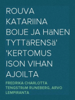 Rouva Katariina Boije ja hänen tyttärensä
Kertomus ison vihan ajoilta