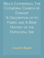 Bell's Cathedrals: The Cathedral Church of Durham
A Description of Its Fabric and A Brief History of the Espiscopal See
