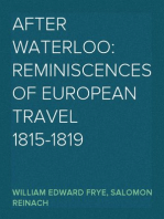 After Waterloo: Reminiscences of European Travel 1815-1819