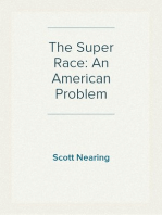 The Super Race: An American Problem