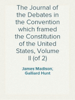 The Journal of the Debates in the Convention which framed the Constitution of the United States, Volume II (of 2)
