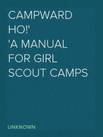 Campward Ho!
A Manual for Girl Scout Camps
