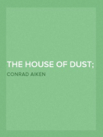 The House of Dust; a symphony