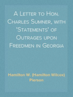 A Letter to Hon. Charles Sumner, with 'Statements' of Outrages upon Freedmen in Georgia