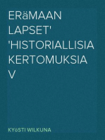 Erämaan lapset
Historiallisia kertomuksia V