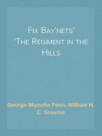 Fix Bay'nets
The Regiment in the Hills