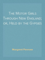 The Motor Girls Through New England; or, Held by the Gypsies