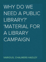 Why do we need a public library?
Material for a library campaign