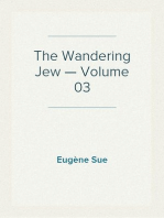 The Wandering Jew — Volume 03