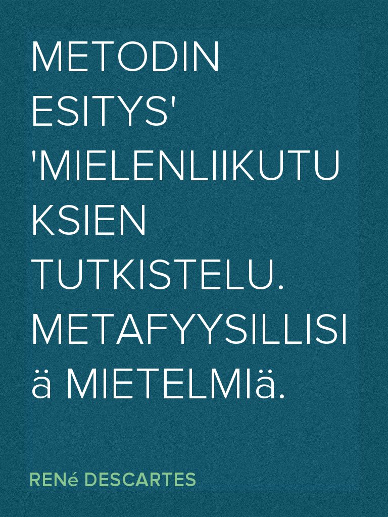 Metodin esitys Mielenliikutuksien tutkistelu. Metafyysillisiä mietelmiä ...