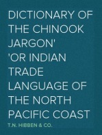 Dictionary of the Chinook Jargon
or Indian Trade Language of the North Pacific Coast
