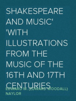 Shakespeare and Music
With Illustrations from the Music of the 16th and 17th centuries