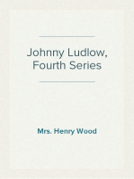 Johnny Ludlow, Fourth Series