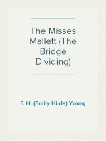 The Misses Mallett (The Bridge Dividing)