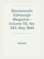 Blackwood's Edinburgh Magazine - Volume 55, No. 343, May 1844