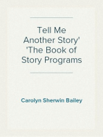 Tell Me Another Story
The Book of Story Programs