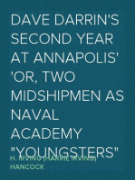 Dave Darrin's Second Year at Annapolis
Or, Two Midshipmen as Naval Academy "Youngsters"