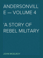 Andersonville — Volume 4
A Story of Rebel Military Prisons