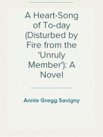 A Heart-Song of To-day (Disturbed by Fire from the 'Unruly Member')