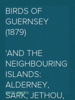 Birds of Guernsey (1879)
And the Neighbouring Islands