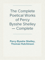 The Complete Poetical Works of Percy Bysshe Shelley — Complete