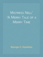 Mistress Nell
A Merry Tale of a Merry Time