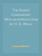 The Quaint Companions
With an Introduction by H. G. Wells