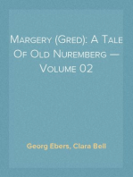Margery (Gred): A Tale Of Old Nuremberg — Volume 02