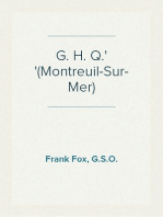 G. H. Q.
(Montreuil-Sur-Mer)