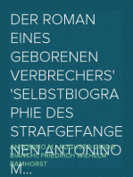 Der Roman eines geborenen Verbrechers
Selbstbiographie des Strafgefangenen Antonino M...