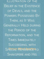 Elizabethan Demonology
An Essay in Illustration of the Belief in the Existence of Devils, and the Powers Possessed By Them, as It Was Generally Held during the Period of the Reformation, and the Times Immediately Succeeding; with Special Reference to Shakspere and His Works