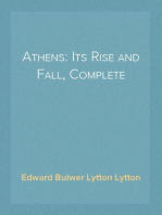 Athens: Its Rise and Fall, Complete