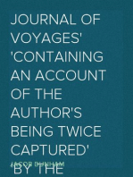Journal of Voyages
Containing an Account of the Author's being Twice Captured
by the English and Once by Gibbs the Pirate...