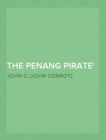 The Penang Pirate
and, The Lost Pinnace