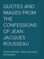 Quotes and Images From The Confessions of Jean Jacques Rousseau