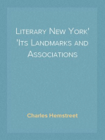 Literary New York
Its Landmarks and Associations