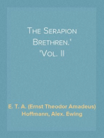 The Serapion Brethren.
Vol. II