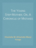 The Young Step-Mother; Or, A Chronicle of Mistakes