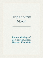 Trips to the Moon