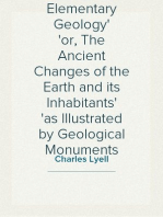 A Manual of Elementary Geology
or, The Ancient Changes of the Earth and its Inhabitants
as Illustrated by Geological Monuments