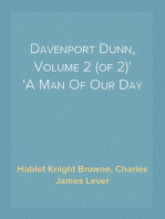 Davenport Dunn, Volume 2 (of 2)
A Man Of Our Day