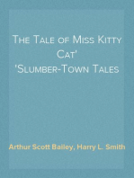 The Tale of Miss Kitty Cat
Slumber-Town Tales